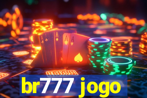 br777 jogo